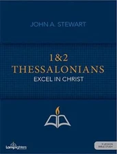 1st  2nd Thessalonians: Excel in Christ Study Guide (Lamplighters Study  - GOOD