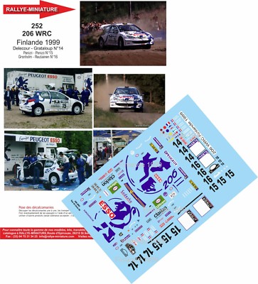 DECALS 1/24 REF 0252 PEUGEOT 206 WRC DELECOUR RALLYE 1000 LAKES FINLAND 1999