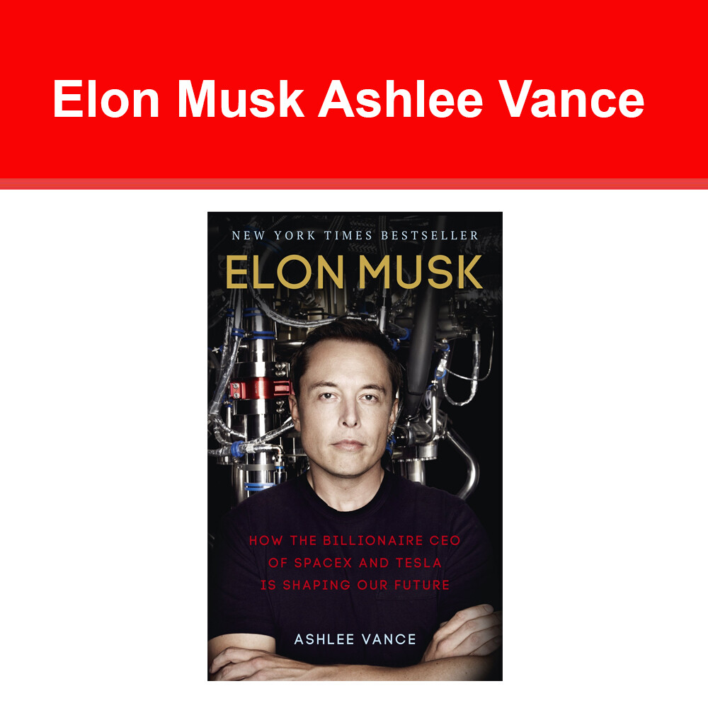 Elon Musk: How the Billionaire CEO of SpaceX and Tesla is shaping our Future