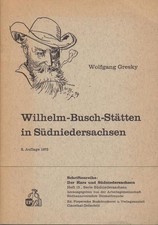 Wilhelm-Busch-St�tten in S�dniedersachsen. Gresky, Wolfgang: