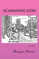 Morgan Ibarra | Scamming God | Taschenbuch | Englisch (2008) | Xlibris