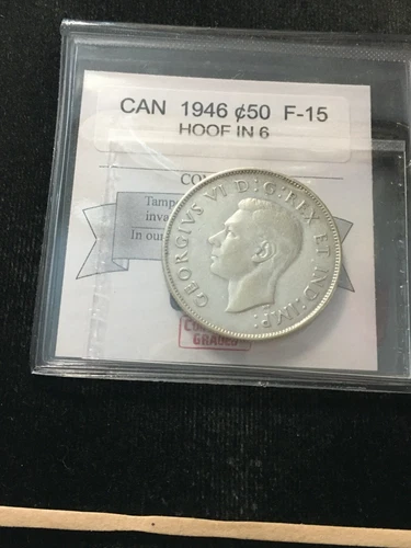 1946 Hoof in 6,  Coin Mart Graded Canadian, Fifty-Cent Coin **F-15**