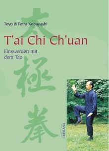 Tai Chi Chuan. Einswerden mit dem Tao  von Kobaya... | Buch | Zustand sehr gut