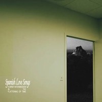 A Brief Intermission In The Flattening Of Time | Spanish Love Songs | Audio-Cd