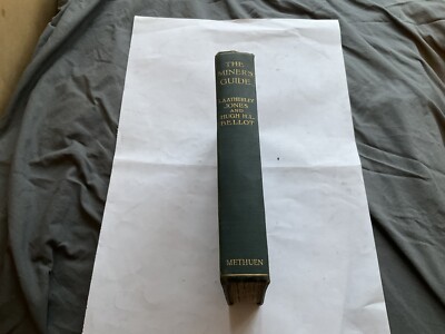 Der Bergmannsführer von L.A.Atherley Jones und Hugh H.L. Bellot 1904