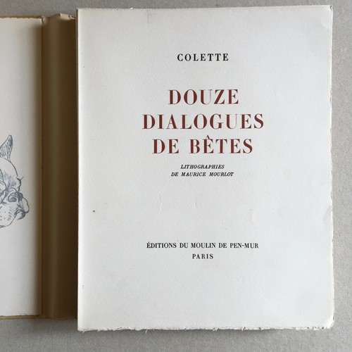 Colette — 12 Dialogues de bêtes — ill. Mourlot — n° avec suite — Pen-Mur — 1945. - Picture 4 of 12