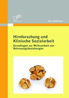 Sven Bahlmann | Hirnforschung Und Klinische Sozialarbeit: Grundlagen Zur...
