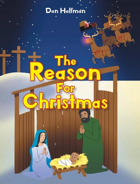 Dan Halfman | The Reason For Christmas | Buch | Englisch (2020) | Gebunden-image
