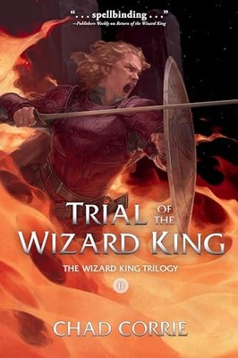 Trial of the Wizard King: The Wizard King Trilogy Book Two - VERY GOOD