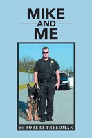 Robert Freedman | Mike And Me | Taschenbuch | Englisch (2018) | Xlibris Us