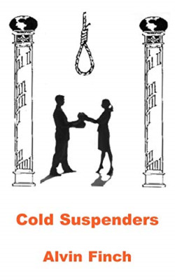 Cold Suspenders - Paperback NEW Finch, Alvin 27 May 2008