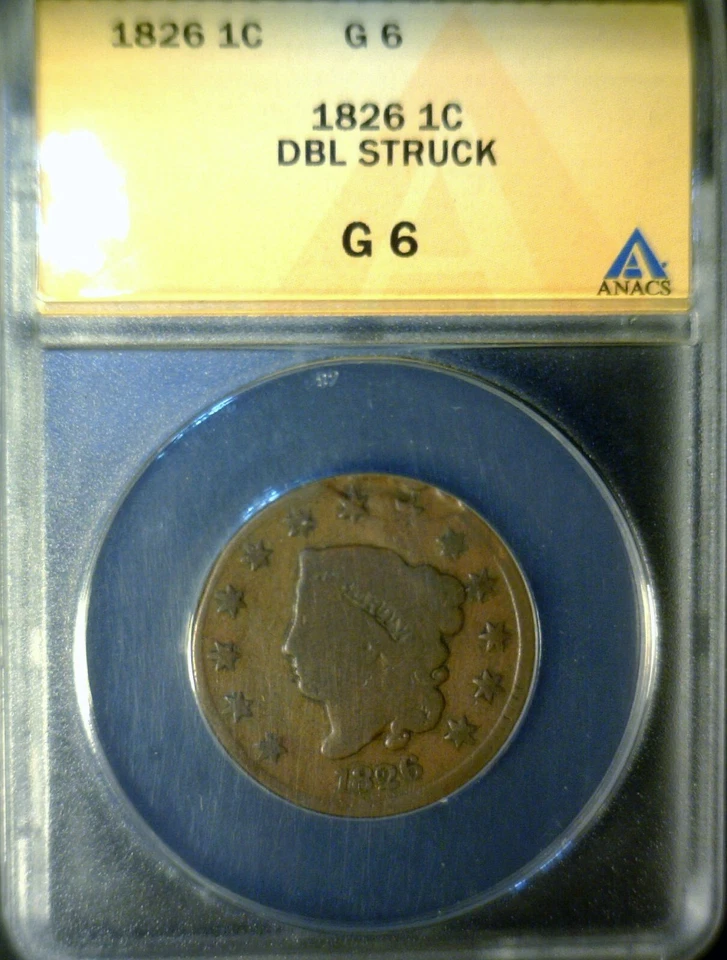 1826 ERROR DOUBLE STRUCK ANACS G6 LARGE CENT Coin NICE Doub Strike LOT FREE SHIP - Image 2 of 4