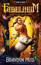 Fabelheim: Die Schattenplage: Roman  von Mull, Brandon | Buch | Zustand gut