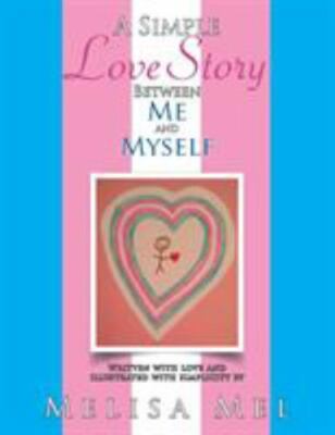 A Simple Love Story Between Me and Myself, Mel, Melisa, Good Book