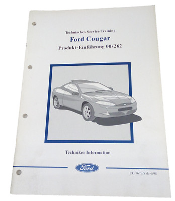 Technisches Service Training Produkt-Einführung  Ford Cougar Juni 1998