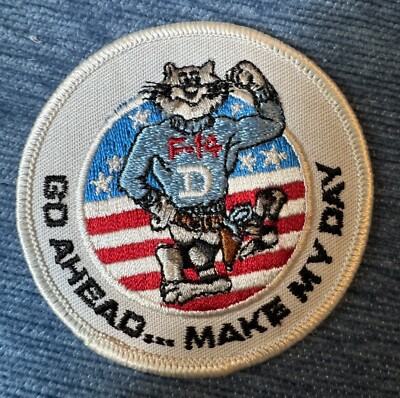 F-14 D Tomcat Felix Go Ahead.......Make My Day 3'' Patch US Navy