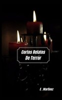 Encarni MartíNez Espinosa | Cortos Relatos De Terror | Taschenbuch | Spanisch