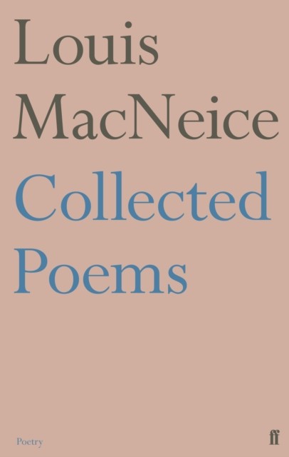 Collected Poems by Louis MacNeice (Paperback Book)