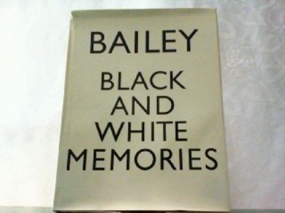 Black and White Memories - Photographs 1948-1969 - Text by Martin Harrison. Bail
