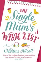 Charlene Allcott | The Single Mum's Wish List | Taschenbuch | Englisch (2019)