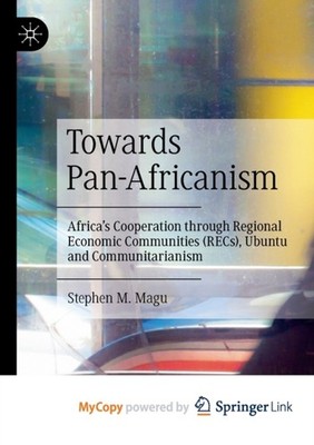 Magu - Towards Pan-Africanism   Africa's Cooperation through Regional  - X555z