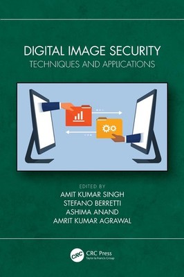 Digital Image Security: Techniques and Applications by Amit Kumar Singh Paperbac