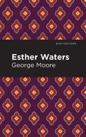 Esther Waters | George Moore | Taschenbuch | Kartoniert / Broschiert | Englisch