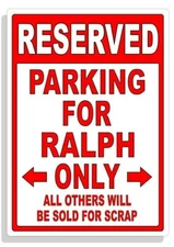 Personalized Parking Sign Wall Decal Metal Sign No Parking Customized for RALPH