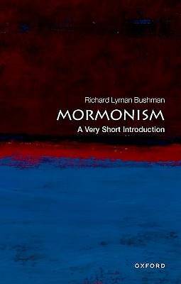 Mormonismus: Eine sehr kurze Einführung, Buschmann, Ric