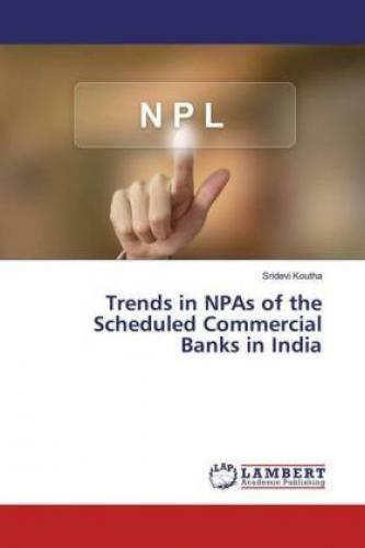 Thumbnail - Trends In Npas Of The Scheduled Commercial Banks In India 5468