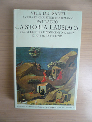 La Storia Lausica, Palladio, Fondazione Renzo Valla/Mondadori 1975