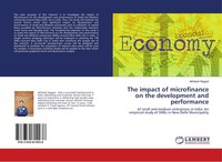 The Impact Of Microfinance On The Development And Performance Akhilesh Nagpal