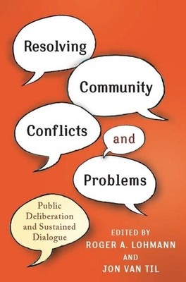 Jon Van Til Resolving Community Conflicts and Problems (Hardback)