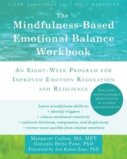 The Mindfulness-Based Emotional Balance Workbook: An Eight-Week Program for ...