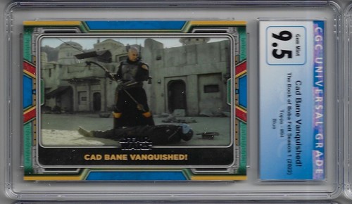 2022 Topps Cad Bane Vanquished Bk of B. Fett SSN 1 Blue CGC 9.5