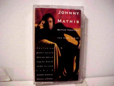 Johnny Mathis - Better Together: The Duet Album RARE ON CASSETTE TAPE C17