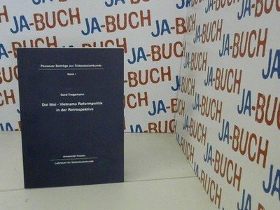 Doi Moi : Vietnams Reformpolitik in der Retrospektive. [Universität Passau, Lehr