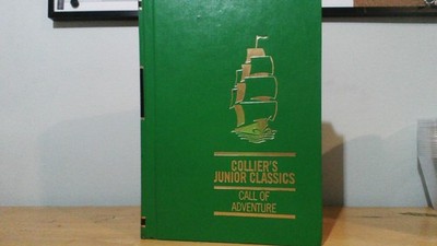 Collier's Junior Classics - Call of Adventure (1962, Hardback)