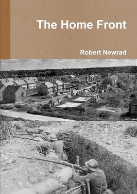 Robert Newrad | The Home Front | Taschenbuch | Englisch (2016) | [.]