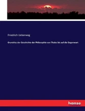 Grundriss der Geschichte der Philosophie von Thales bis auf die Gegenwart by Fri
