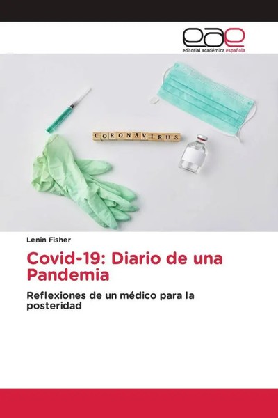 Lenin Fisher | Covid-19: Diario De Una Pandemia | Taschenbuch | Spanisch (2023)-image