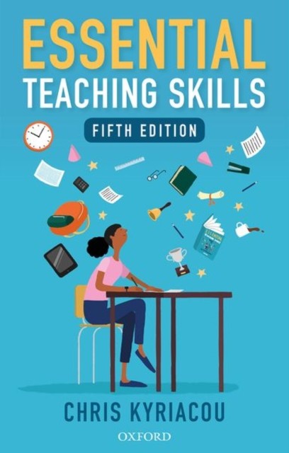 Essential Teaching Skills by Chris Kyriacou - 9780198423300 - Image 2