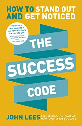 The Success Code: How to Stand Out and Get Noticed by Lees, John Book The Cheap