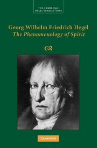 Georg Wilhelm Friedrich Hegel: The Phenomenology of Spirit Hegel Pinkard Baur