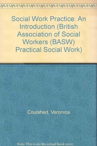 Social Work Practice: An Introduction (British Association of S