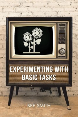 Bee Smith | Experimenting with Basic Tasks | Taschenbuch | Englisch (2018)