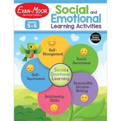 Social and Emotional Learning Activities, Grades 5-6 by Evan-Moor Educational Pu