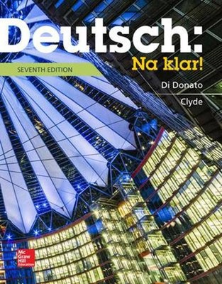 Deutsch: Na Klar! An Introductory German Course 7th Revised edition Edition by R