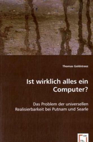 Ist Wirklich Alles Ein Computer? Das Problem Der Universellen