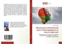 MéCanismes Attentionnels Dans L'héMinéGligence Et Chez Le Sujet Sain Caroline De